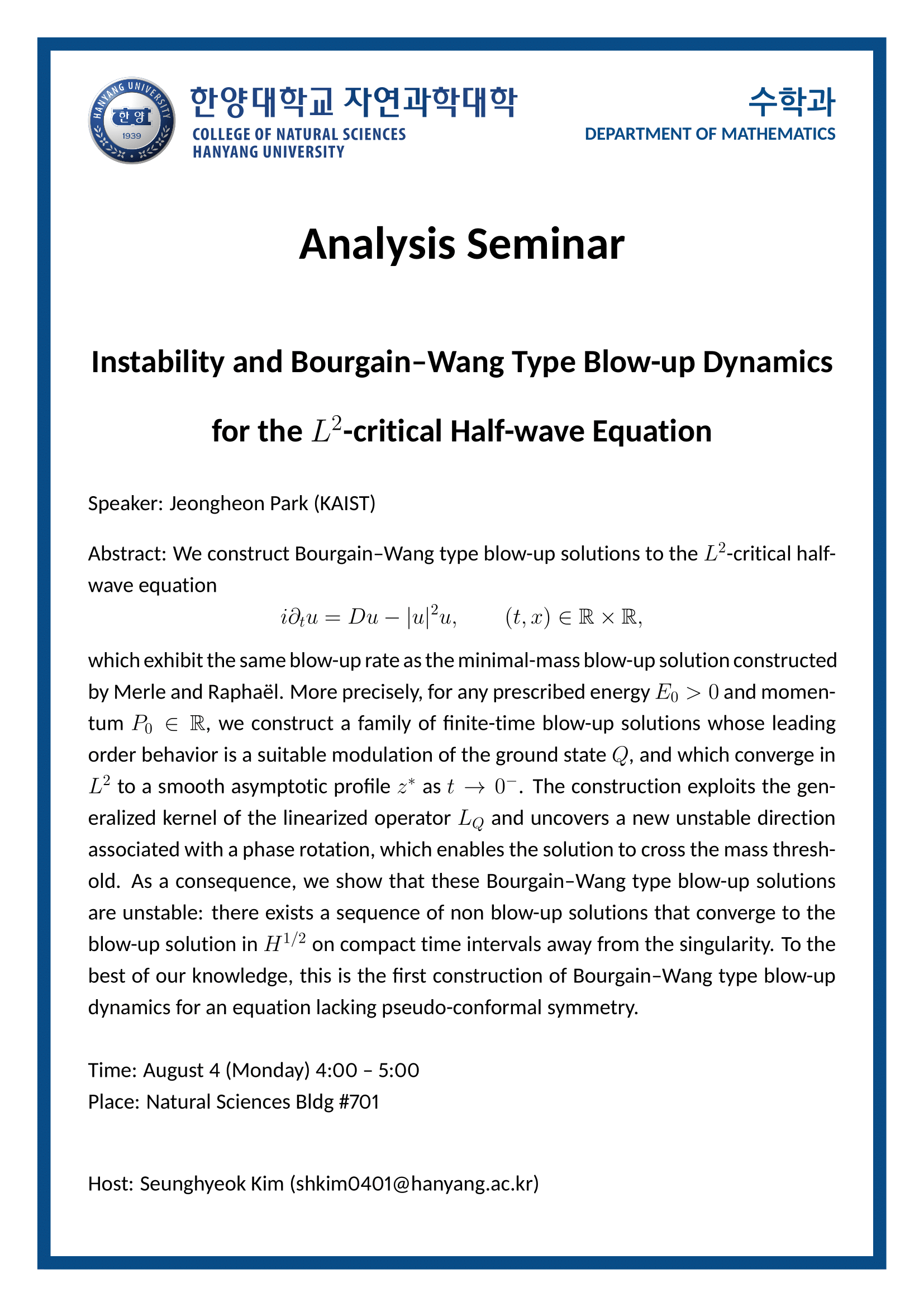 [세미나] Instability and Bourgain–Wang Type Blow-up Dynamics for the L^2-critical Half-wave Equation